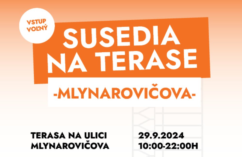 SUSEDIA NA TERASE - MLYNAROVIČOVA