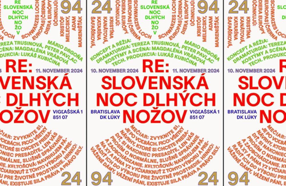 RE: SLOVENSKÁ NOC DLHÝCH NOŽOV