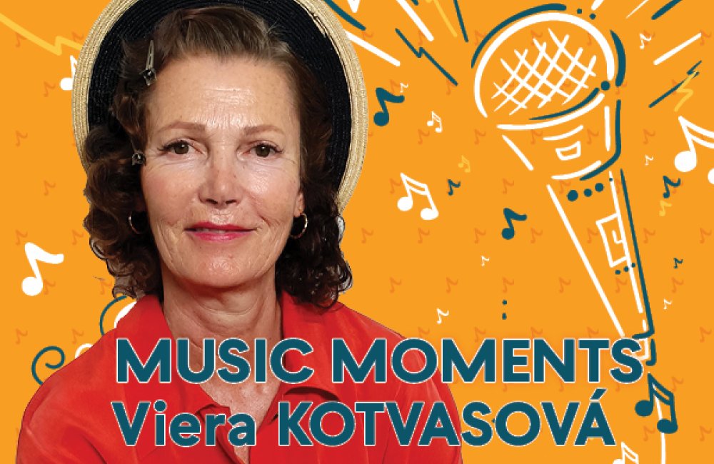 MUSIC MOMENTS - VIERA KOTVASOVÁ