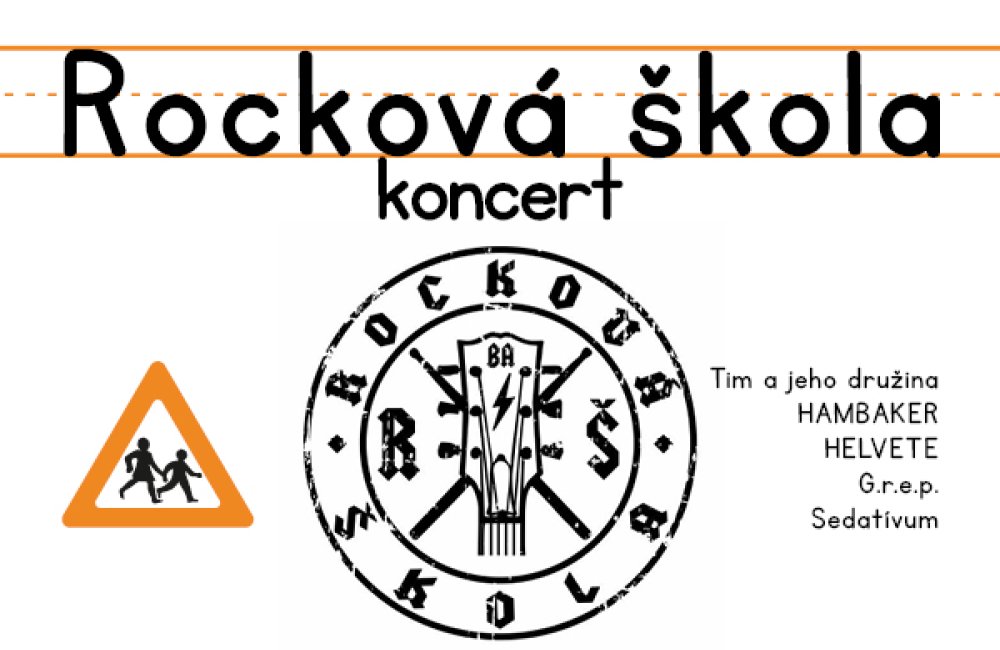 ROCKOVÁ ŠKOLA - KONCERT