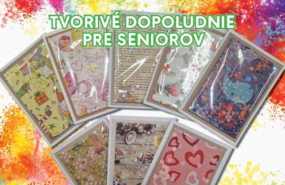 TVORIVÉ DOPOLUDNIE PRE SENIORKY A SENIOROV